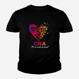 Nurse Cna Its A Work Of Heart, funny nursing gifts Kid T-Shirt - Seseable
