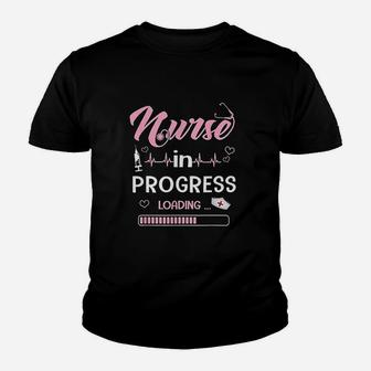 Nurse In Progress Loading Nurse Life Gift Kid T-Shirt - Seseable