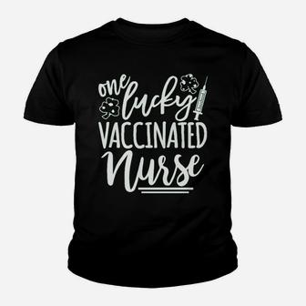 Nurse One Lucky Vaccinated St Patricks Day Kid T-Shirt - Seseable