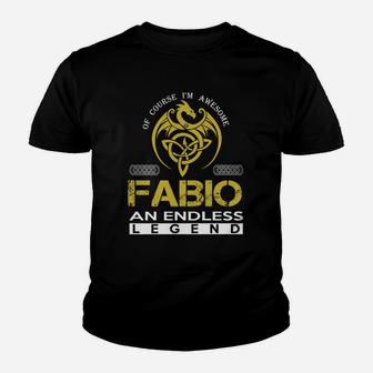 Of Course I'm Awesome Fabio An Endless Legend Name Shirts Kid T-Shirt - Seseable