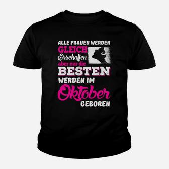 Oktober Frauen Geburtstags-Kinder Tshirt, Beste Geboren im Oktober Tee - Seseable