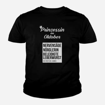 Oktober Prinzessin Kinder Tshirt: Nervensäge & Nörglerin Motiv - Seseable