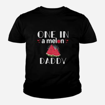 One In A Melon Daddy Funny Watermelon Family Matching Gift Kid T-Shirt - Seseable
