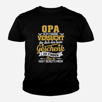 Opa Beste Geschenk Zu Finden Kinder T-Shirt - Seseable