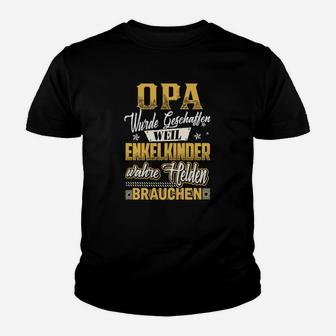 Opa Enkelkinder Wahre Helden Brauchen Kinder T-Shirt - Seseable