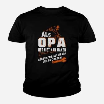 Opa Kinder Tshirt mit Spruch Wenn Opa es nicht reparieren kann, Ideales Geschenk für Großväter - Seseable