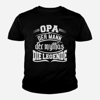 Opa Opi Großvater Großpapa Legende Kinder T-Shirt - Seseable