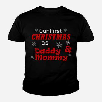 Our First Christmas As Daddy And Mommy Wife Husband Kid T-Shirt - Seseable