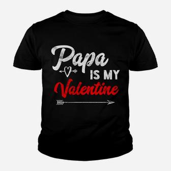 Papa Is My Valentine Cute Valentines Day Granddaughter Kid T-Shirt - Seseable
