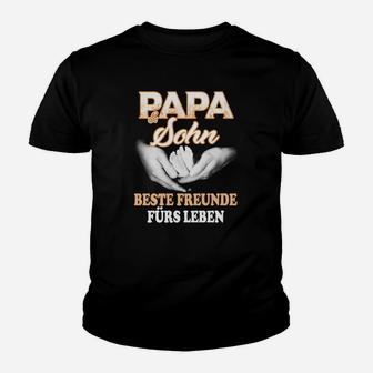 Papa Und Sohn Beste Freunde Fürs Leben Kinder T-Shirt - Seseable