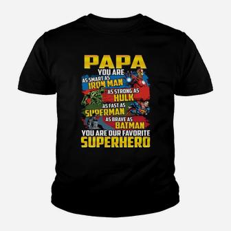 Papa- You Are Our Favorite Superheld Kid T-Shirt - Seseable