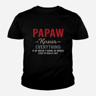 Papaw Knows Everything Cool Fathers Day Papaw Kid T-Shirt - Seseable