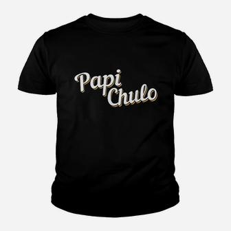 Papi Chulo Kid T-Shirt - Seseable