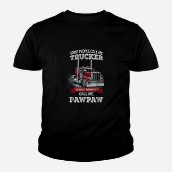Pawpaw Trucker The Most Important Call Me Trucker Kid T-Shirt - Seseable