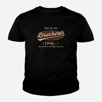 Personalisiertes Bruckner Kinder Tshirt, Einzigartiger Spruch für Fans - Seseable