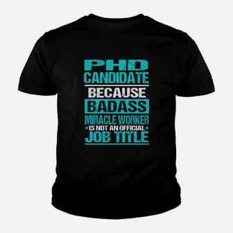 Phd Candidate Kid T-Shirt - Seseable