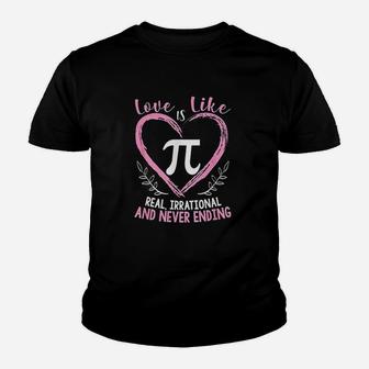 Pi Day Love Is Like Pi Mathematics Teacher Kid T-Shirt - Seseable