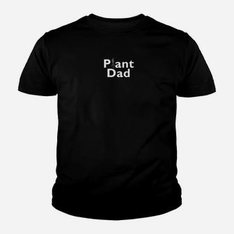 Plant Dad Plant Papa Succulent Home Potted Cactus Shirt Kid T-Shirt - Seseable