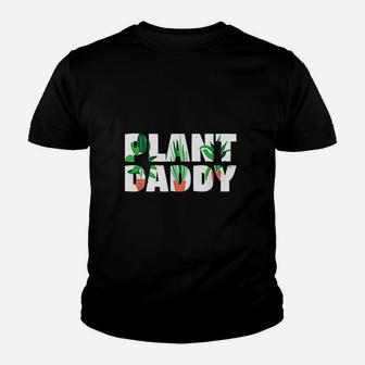 Plant Daddy Dad Gardener Fathers Day Gift Kid T-Shirt - Seseable