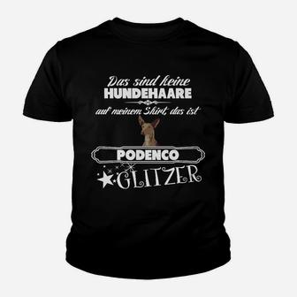 Podenco Glitzer Kinder Tshirt, Lustiges Hundespruch Tee - Seseable