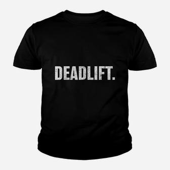Powerlifting Weightlifting Distressed Deadlift Gym Kid T-Shirt - Seseable