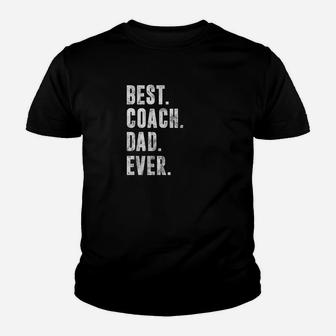 Premium Best Coach Dad Shirt Sport Fathers Day Gift Kid T-Shirt - Seseable