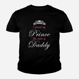 Princess For Little Girls Prince Daddy Kid T-Shirt - Seseable