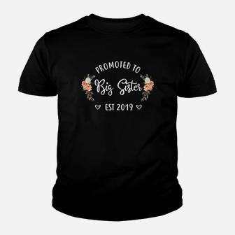 Promoted To Big Sister Est 2019 New Big Sister Kid T-Shirt - Seseable