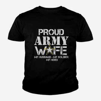 Proud Army Wife For Military Wife My Soldier My Hero Kid T-Shirt - Seseable