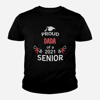 Proud Dada Of A 2021 Senior Graduation 2021 Awesome Family Proud Gift Kid T-Shirt - Seseable