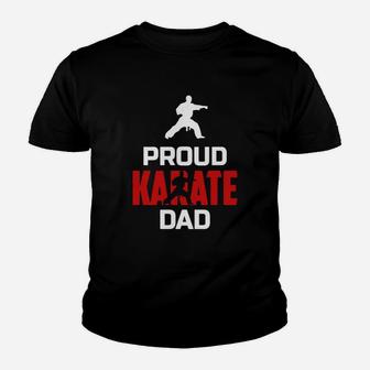 Proud Karate Dad Funny Father Shirt Gift Kid T-Shirt - Seseable