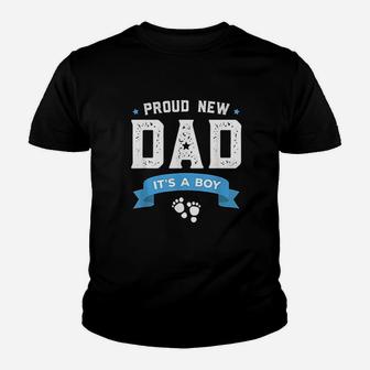 Proud New Dad Its A Boy Cute Fathers Day Gift Baby Kid T-Shirt - Seseable