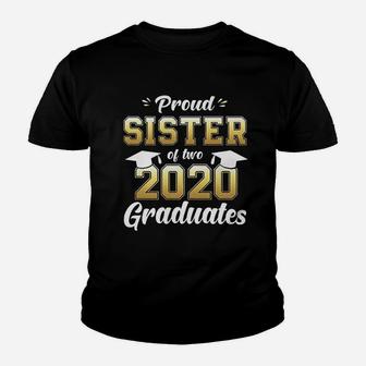 Proud Sister Of Two 2020 Graduates Kid T-Shirt - Seseable