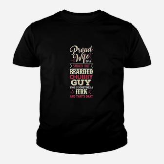 Proud Wife Of A Smoking Hot Bearded Chubby Guy Kid T-Shirt - Seseable