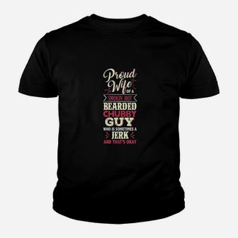 Proud Wife Of A Smoking Hot Bearded Chubby Guy Kid T-Shirt - Seseable