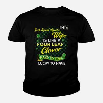Proud Wife Of This Geek Squad Agent Is Hard To Find Lucky To Have St Patricks Shamrock Funny Husband Gift Kid T-Shirt - Seseable