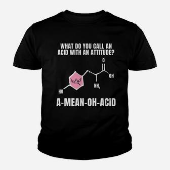 Pun Amino Acid Attitude Funny Biology Pun Kid T-Shirt - Seseable