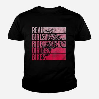 Real Girls Ride Dirt Bikes Motocross Lovers Gift Kid T-Shirt