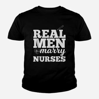 Real Men Marry Nurses Gift For Nurse Husband Kid T-Shirt - Seseable