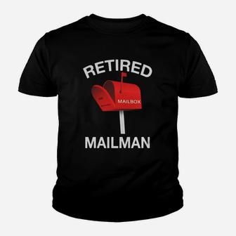 Retired Mailman Postal Worker Funny T-shirt Sarcasm Humor Kid T-Shirt - Seseable