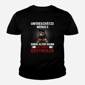 Rottweiler Unterschätze Niemals Einen Alten Mann Kinder T-Shirt - Seseable