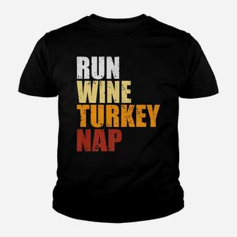 Run Wine Turkey Nap Thanksgiving Christmas Funny Gif Kid T-Shirt - Seseable