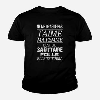 Sagittaire Jaime Ma Femme Kinder T-Shirt - Seseable