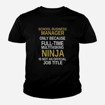 School Business Manager - School Business Manager Kid T-Shirt - Seseable