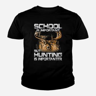 School Is Important But Hunting Is Importer Deer Kid T-Shirt - Seseable