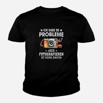 Schwarzes Kinder Tshirt für Fotografie-Enthusiasten, 99 Probleme, Fotografieren ausgenommen - Seseable