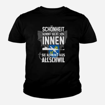 Schwarzes Kinder Tshirt Spruch Allschwil, Schönheits-Humor Tee - Seseable