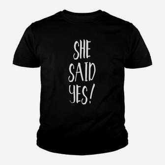 She Finally Said Yes Engagement Valentine Day Kid T-Shirt - Seseable