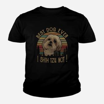Shih Tzu Best Dog Ever I Shih Tzu Not Vintage Kid T-Shirt - Seseable