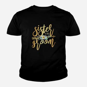 Sister Of The Groom Newly Wed Apparel Wedding Party Kid T-Shirt - Seseable